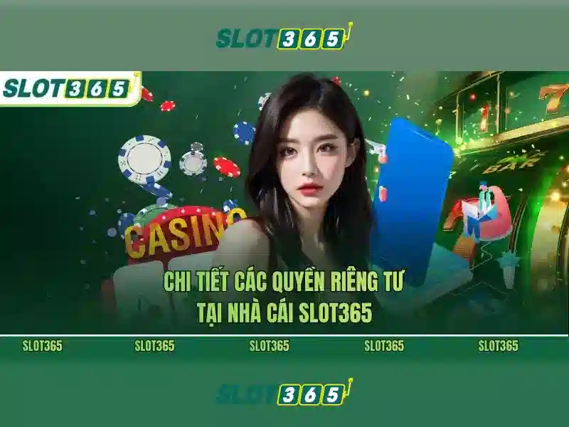 Các tính năng nổi bật của Slot365