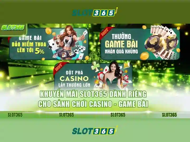 Khám phá các trò chơi slot 365 hot nhất