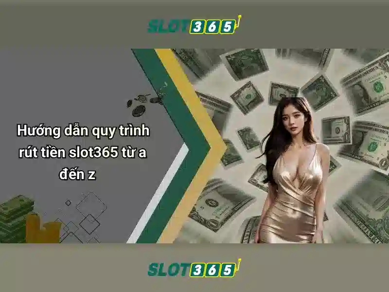 Trải nghiệm người dùng trên Slot365