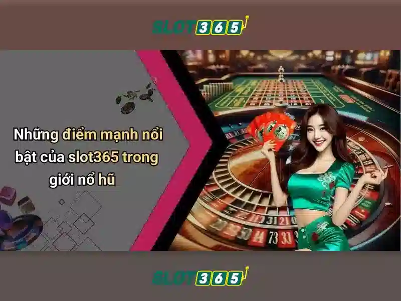 Giới thiệu về Slot365