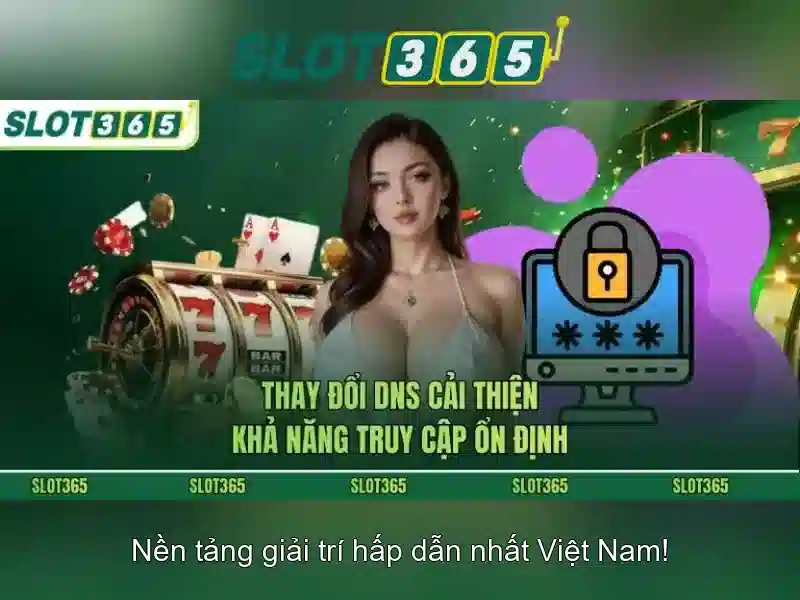 Slot365: Nền tảng đánh bạc trực tuyến đáng tin cậy Giao diện nhà cái hoàn hảo