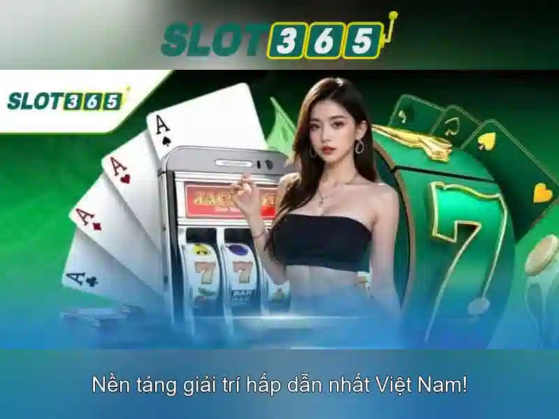 Các tính năng nổi bật của Slot365
