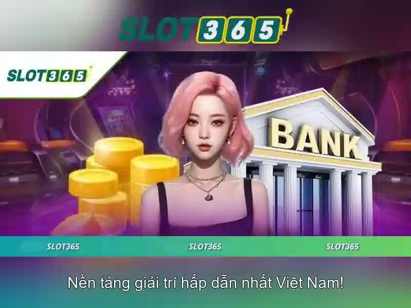 Slot365 - Nen tang slot truc tuyen hang dau Giao diện nhà cái hoàn hảo